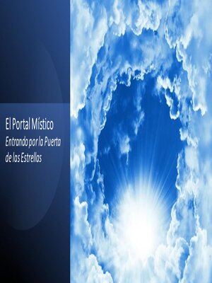cover image of El Portal Místico. Entrando por la Puerta de las Estrellas